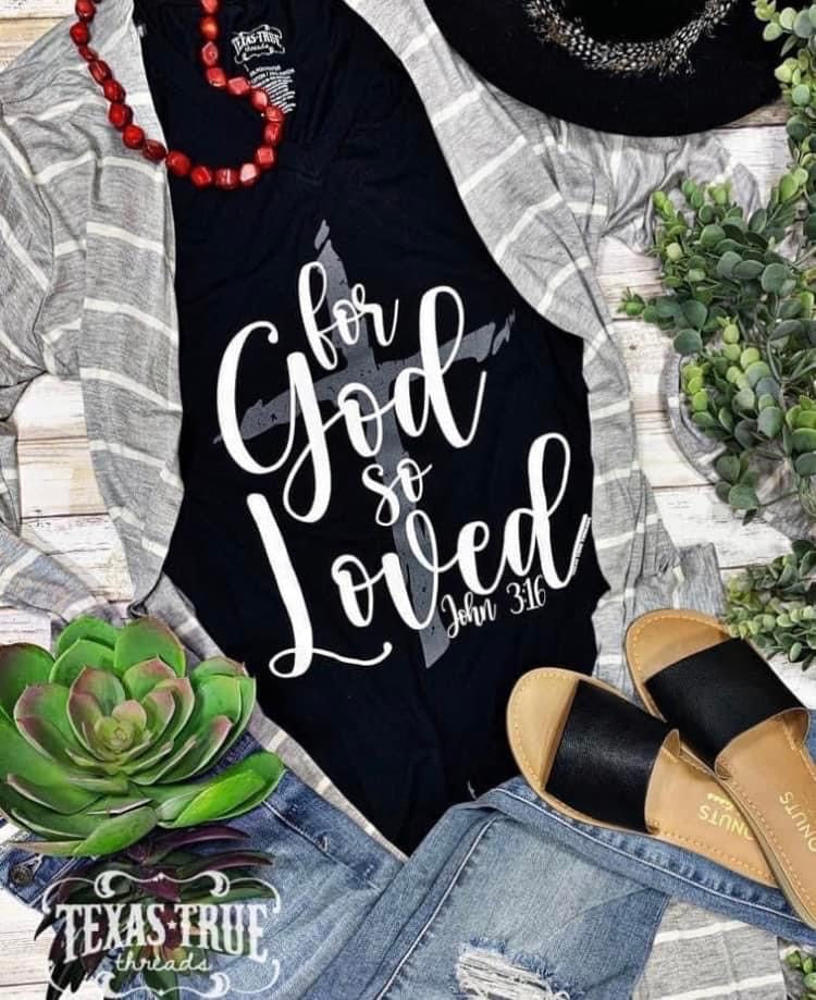 TTT For God So Loved Tee