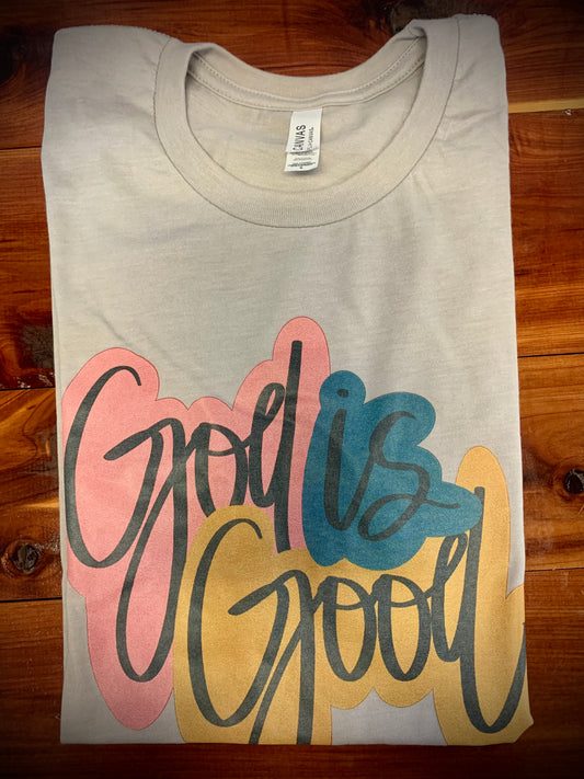 God is Good Tee