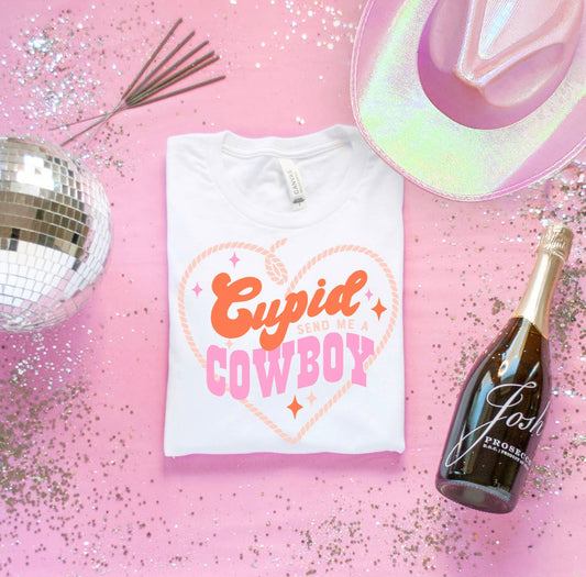 Cupid Send Me a Cowboy Tee